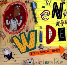 Open Wide: Tooth School Inside