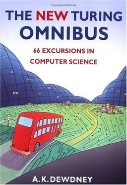 The New Turing Omnibus: Sixty-Six Excursions in Computer Science