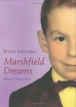 Marshfield Dreams: When I Was a Kid