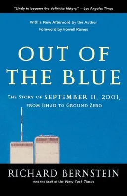 Out of the Blue: A Narrative of September 11, 2001