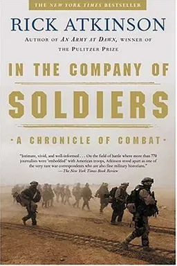 In the Company of Soldiers: A Chronicle of Combat