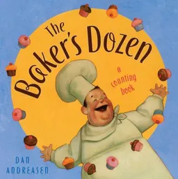 The Baker's Dozen: A Counting Book