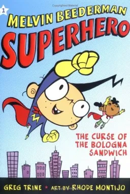 עטיפת הספר The Curse of the Bologna Sandwich (Melvin Beederman, Superhero) מאת Greg Trine