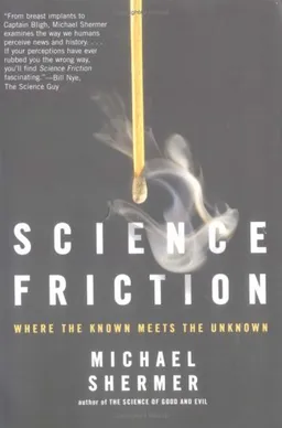 Science Friction: Where the Known Meets the Unknown