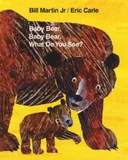 Baby Bear, Baby Bear, What Do You See? (Brown Bear and Friends)