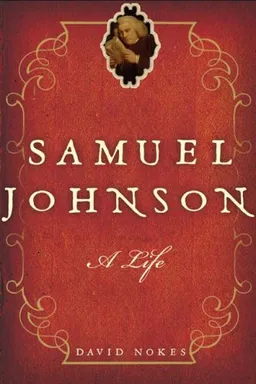 Samuel Johnson: A Life