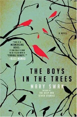 The Boys in the Trees: A Novel