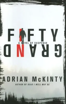 Fifty Grand: A Novel of Suspense
