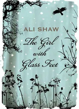 The Girl with Glass Feet: A Novel