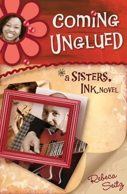 עטיפת הספר Coming Unglued (Scrapbooker's Series #2) מאת Rebeca Seitz