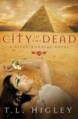 City of the Dead (Seven Wonders Series #2)