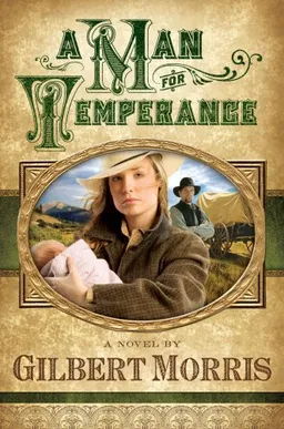 עטיפת הספר A Man for Temperance (Wagon Wheel Series #2) מאת Gilbert Morris