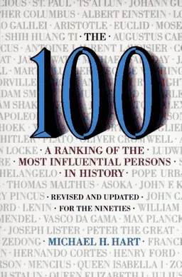 The 100: A Ranking Of The Most Influential Persons In History