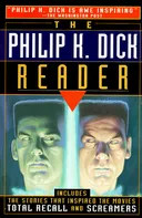 The Philip K. Dick Reader