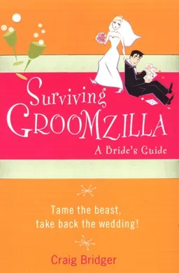 Surviving Groomzilla