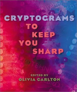 עטיפת הספר Cryptograms to Keep You Sharp מאת Olivia Carlton
