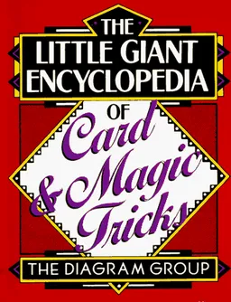 The Little Giant Encyclopedia of Card & Magic Tricks