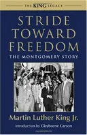 Stride Toward Freedom: The Montgomery Story (The King Legacy)