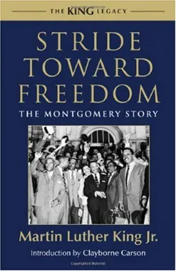 Stride Toward Freedom: The Montgomery Story (The King Legacy)