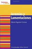 Jeremias y Lamentaciones: Jeremiah and Lamentations (Conozca Su Biblia) (Spanish Edition)