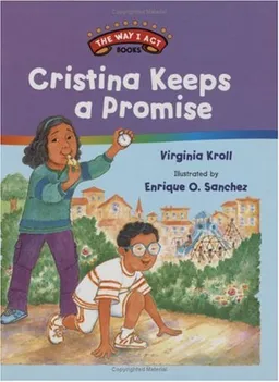 Cristina Keeps a Promise (The Way I Act Books)