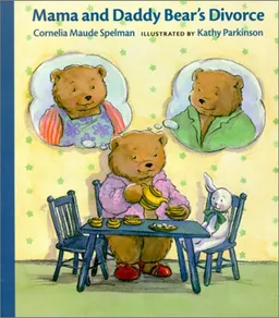 Mama and Daddy Bear's Divorce (Albert Whitman Prairie Books)