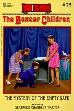 עטיפת הספר The Mystery of the Empty Safe (Boxcar Children Mysteries (Paper), 75) מאת Gertrude Chandler Warner