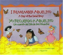 I Remember Abuelito / Yo Recuerdo a Abuelito: A Day of the Dead Story / Un Cuento Del Dia De Los Muertos (Albert Whitman Prairie Books) (Spanish and English Edition)