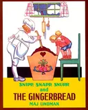 Snipp Snapp Snurr and the Gingerbread