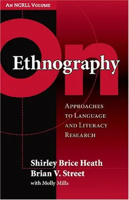 עטיפת הספר On Ethnography: Approaches to Language and Literacy Research (Language and Literacy Series (Teachers College Pr)) מאת Shirley Brice Heath and Brian V. Street with Molly Mills