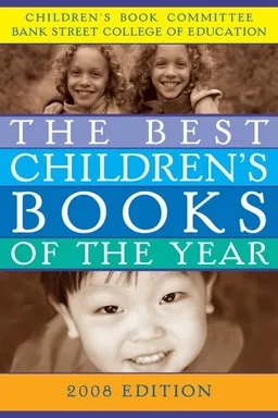 עטיפת הספר The Best Children's Books of the Year, 2008 (Best Children's Books of the Year) מאת Bank Street College of Education