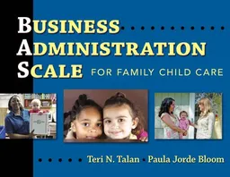 עטיפת הספר Business Administration Scale for Family Child Care מאת Teri N. Talan