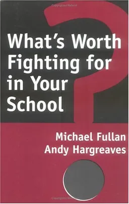 What's Worth Fighting for in Your School?