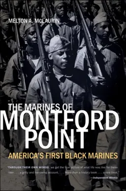 עטיפת הספר The Marines of Montford Point: America's First Black Marines מאת Melton A. McLaurin
