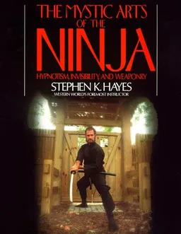 The Mystic Arts of the Ninja
