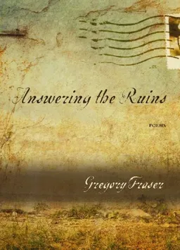 Answering the Ruins: Poems