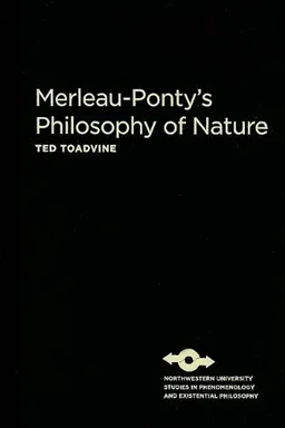 Merleau-Ponty's Philosophy of Nature (SPEP)