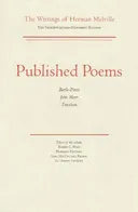 Published Poems: The Writings of Herman Melville Vol. 11