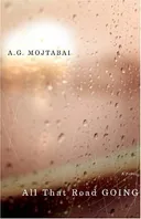 All That Road Going: A Novel