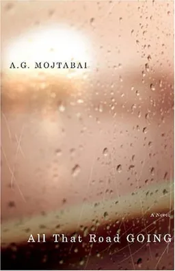 All That Road Going: A Novel
