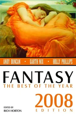 Fantasy: The Best of the Year, 2008 Edition (Fantasy: The Best of ... (Quality))