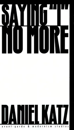 Saying I No More: Subjectivity and Consciousness in the Prose of Samuel Beckett (Avant-Garde and Modernist Studies)