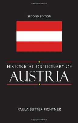 עטיפת הספר Historical Dictionary of Austria (Historical Dictionaries of Europe) מאת Paula Sutter Fichtner