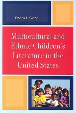 Multicultural and Ethnic Children's Literature in the United States