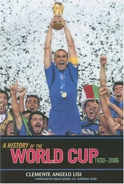 A History of the World Cup: 1930-2006