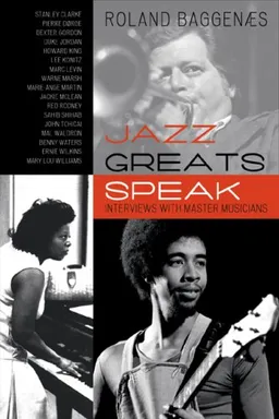 עטיפת הספר Jazz Greats Speak: Interviews with Master Musicians מאת Roland Baggen_s