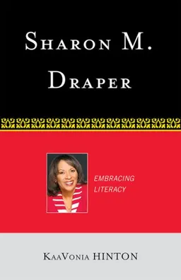 עטיפת הספר Sharon M. Draper: Embracing Literacy (Scarecrow Studies in Young Adult Literature) מאת Kaavonia Hinton