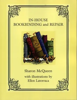 In-House Book Binding and Repair