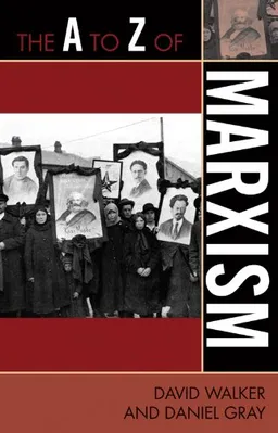 The A to Z of Marxism (A to Z Guides (Scarecrow Press))