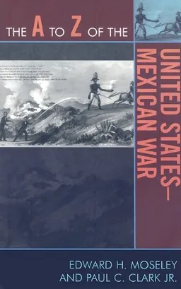 The A to Z of the United States-Mexican War (A to Z Guide Series)